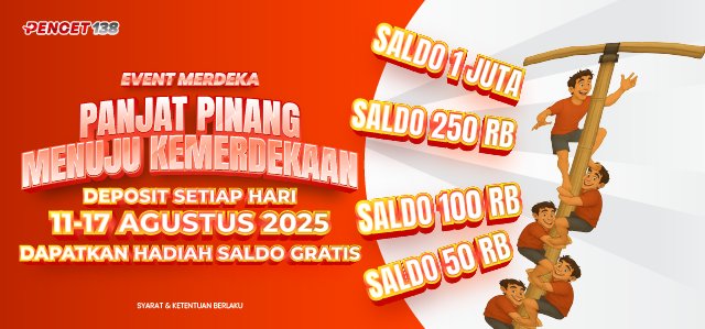 EVENT MERDEKA PENCET138 | 17 AGUSTUS