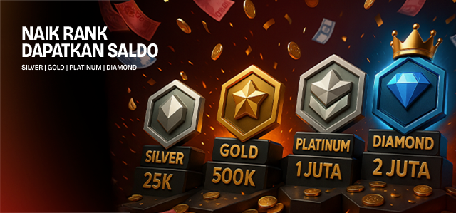 🎉 EVENT NAIK RANK – DAPAT SALDO! 💰