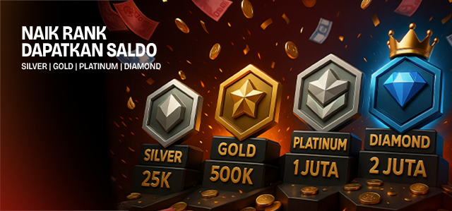 🎉 EVENT NAIK RANK – DAPAT SALDO! 💰