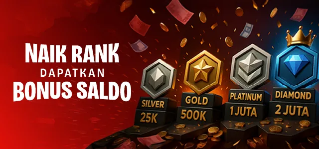 🎉 EVENT NAIK RANK – DAPAT SALDO! 💰
