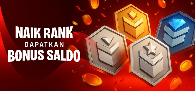🎉 EVENT NAIK RANK – DAPAT SALDO! 💰