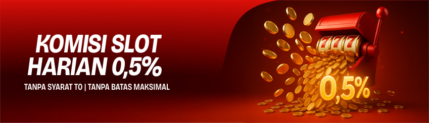 KOMISI SLOT + ARCADE HARIAN 0.5 %