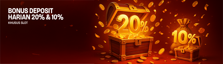 BONUS DEPOSIT SLOT HARIAN UP TO 20%